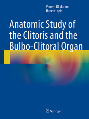 cover image of Anatomic Study of the Clitoris and the Bulbo-Clitoral Organ